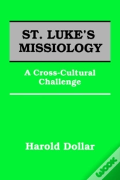 St Luke'S Missiology