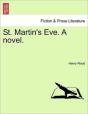 St. Martin'S Eve. A Novel. - Preview