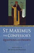 St. Maximus The Confessor'S "Questions And Doubts"