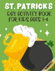 St. Patrick'S Day Activity Book For Kids Ages 2-4