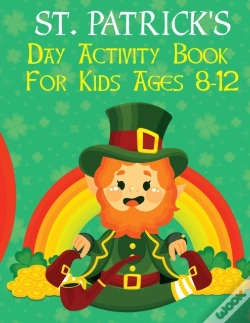 Capa do artigo St. Patrick'S Day Activity Book For Kids Ages 8-12
