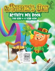 St. Patrick'S Day Activity Mix Book For Kids 4-8 Year Olds
