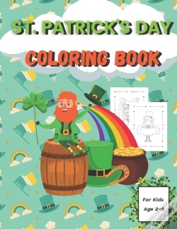 Capa do artigo St. Patrick'S Day Coloring Book For Kids Ages 2-5