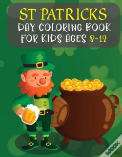 Capa do artigo St Patricks Day Coloring Book For Kids Ages 8-12
