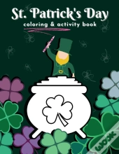 St. Patrick'S Day Coloring & Activity Book