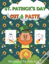 St Patrick'S Day Cut And Paste Workbook For Kids Ages 2-5