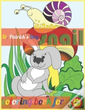St. Patrick'S Day Snail Coloring Book For Adults