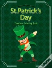 St Patrick'S Day Toddlers Coloring Book