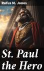 St. Paul The Hero - Preview
