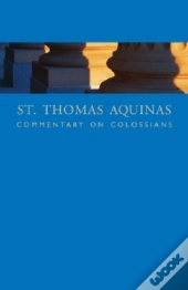 St. Thomas Aquinas Commentary On Colossians