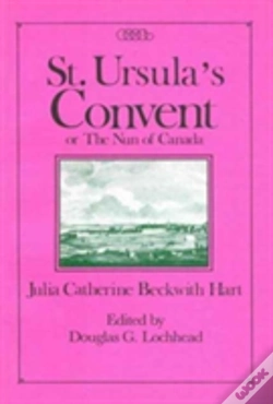 Capa do artigo St. Ursula'S Convent Or The Nun Of Canada