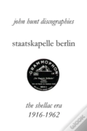 Capa do artigo Staatskapelle Berlin.  The Shellac Era 1916-1962.