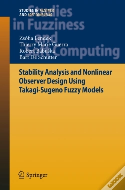 Capa do artigo Stability Analysis And Nonlinear Observer Design Using Takagi-Sugeno Fuzzy Models
