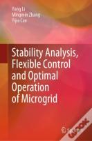 Stability Analysis, Flexible Control And Optimal Operation Of Microgrid