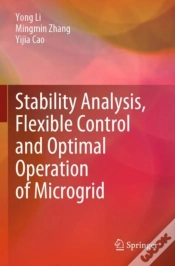 Capa do artigo Stability Analysis, Flexible Control And Optimal Operation Of Microgrid