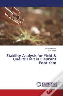 Stability Analysis For Yield & Quality Trait In Elephant Foot Yam