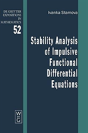 Stability Analysis Of Impulsive Functional Differential Equations - Preview