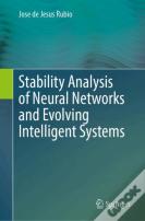 Stability Analysis Of Neural Networks And Evolving Intelligent Systems