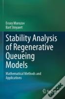 Stability Analysis Of Regenerative Queueing Models