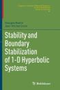Stability And Boundary Stabilization Of 1-D Hyperbolic Systems - Preview