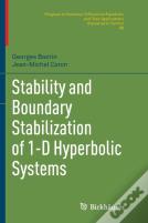 Stability And Boundary Stabilization Of 1-D Hyperbolic Systems