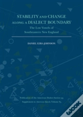 Stability And Change Along A Dialect Boundary