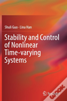 Stability And Control Of Nonlinear Time-Varying Systems