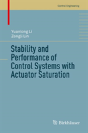 Stability And Performance Of Control Systems With Actuator Saturation - Preview