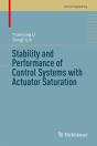 Stability And Performance Of Control Systems With Actuator Saturation - Preview