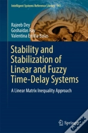 Capa do artigo Stability And Stabilization Of Linear And Fuzzy Time-Delay Systems