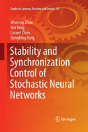 Stability And Synchronization Control Of Stochastic Neural Networks - Preview