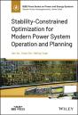 Stability-Constrained Optimization For Modern Power System Operation And Planning - Preview