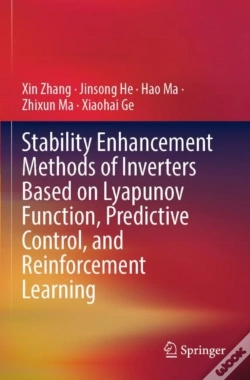 Capa do artigo Stability Enhancement Methods Of Inverters Based On Lyapunov Function, Predictive Control, And Reinforcement Learning