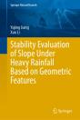 Stability Evaluation Of Slope Under Heavy Rainfall Based On Geometric Features - Preview