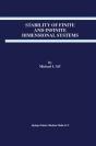 Stability Of Finite And Infinite Dimensional Systems - Preview