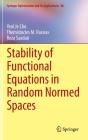 Stability Of Functional Equations In Random Normed Spaces - Preview