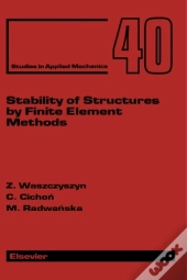 Stability Of Structures By Finite Element Methods