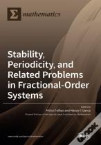 Stability, Periodicity, And Related Problems In Fractional-Order Systems