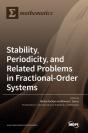 Stability, Periodicity, And Related Problems In Fractional-Order Systems - Preview