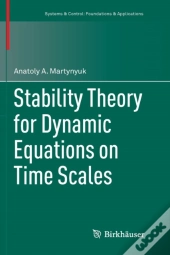 Stability Theory For Dynamic Equations On Time Scales