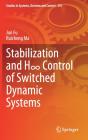 Stabilization And H8 Control Of Switched Dynamic Systems - Preview