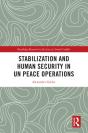 Stabilization And Human Security In Un Peace Operations - Preview