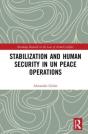 Stabilization And Human Security In Un Peace Operations - Preview