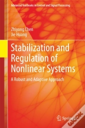 Stabilization And Regulation Of Nonlinear Systems