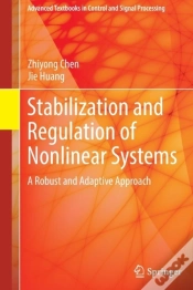 Capa do artigo Stabilization And Regulation Of Nonlinear Systems