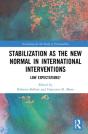 Stabilization As The New Normal In International Interventions - Preview
