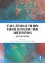 Stabilization As The New Normal In International Interventions - Preview