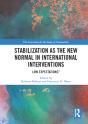 Stabilization As The New Normal In International Interventions - Preview