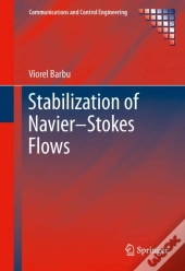 Stabilization Of Navier-Stokes Flows