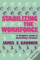 Stabilizing The Workforce